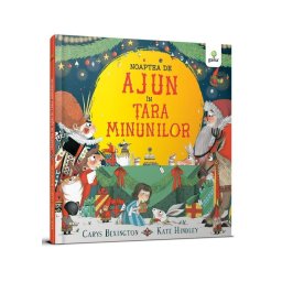 Noaptea de Ajun in Tara Minunilor
