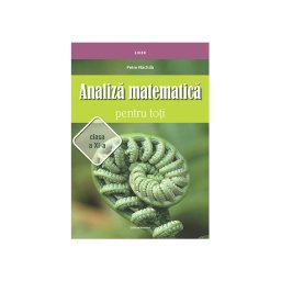 Analiza matematica pentru toti clasa a XI-a