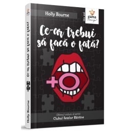 Ce-ar trebui sa faca o fata?