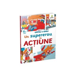 Un supererou in actiune/Cititul e cool