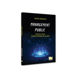 Management public. Sinteze si grile pentru examenul de licenta