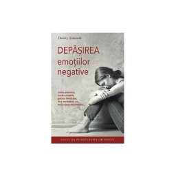 Depasirea emotiilor negative
