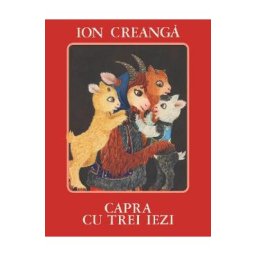 Capra cu trei iezi - Ion Creanga