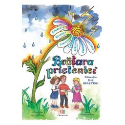 Bratara prieteniei. Educatie fara bullying - Simona Suhani