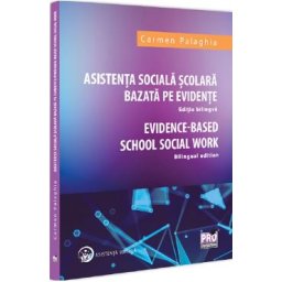 Asistenta sociala scolara bazata pe evidente - Carmen Palaghia