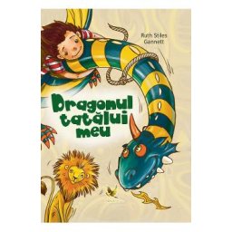 Dragonul tatalui meu - Ruth Stiles Gannett
