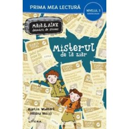 Maia si Alex: Misterul de la ziar. Prima mea lectura - Martin Widmark, Helena Willis