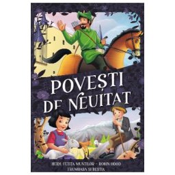 Povesti de neuitat: Heidi, fetita muntilor. Robin Hood. Frumoasa si Bestia