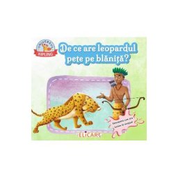 De ce are leopardul pete pe blanita? - Rudyard Kipling