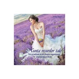 Nunta visurilor tale - Ratkai Timea