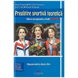 Pregatire Sportiva Teoretica - Clasa 11 - Manual - Adrian Dragnea