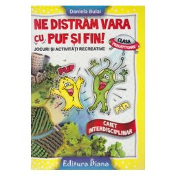 Ne distram vara cu Puf si Fin! - Clasa Pregatitoare - Daniela Bulai