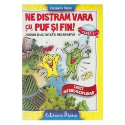 Ne distram vara cu Puf si Fin! - Clasa a 1-a - Daniela Bulai