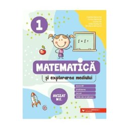 Matematica si explorarea mediului. Exercitii, probleme, jocuri, teste de evaluare - Clasa 1 - Daniela Berechet, Florian Berechet, Jeana Tita, Lidia Costache, Gentiana Berechet