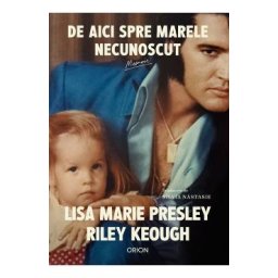 De aici spre marele necunoscut - Lisa Marie Presley, Riley Keough