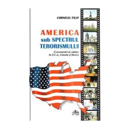 America sub spectrul terorismului - Corneliu Filip
