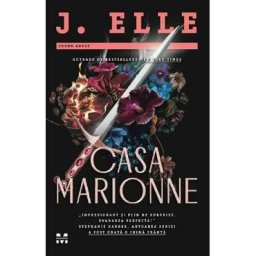 Casa Marionne. Seria Casa Marionne Vol.1 - J. Elle