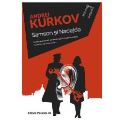 Samson si Nadejda - Andrei Kurkov