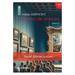 Critica de directie Vol.2: Inelul. Marimi scalare - Adrian Lesenciuc