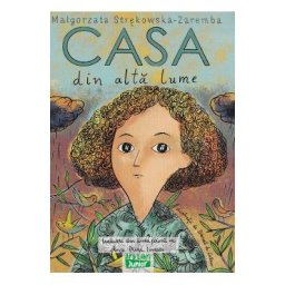 Casa din alta lume - Malgorzata Strekowska-Zaremba