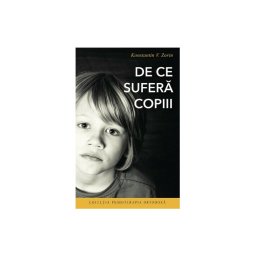 De ce sufera copiii