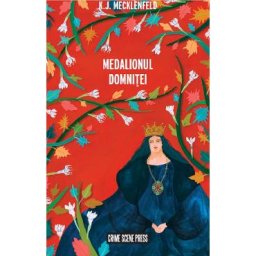 Medalionul domnitei - K.J. Mecklenfeld