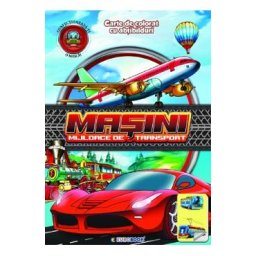 Masini. Mijloace de transport. Carte de colorat cu abtibilduri