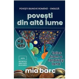 Povesti din alta lume. Tales from a faraway land - Mia Barc