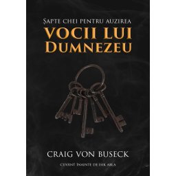 Sapte chei pentru auzirea vocii lui Dumnezeu