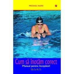Cum sa inotam corect - Michael Hahn