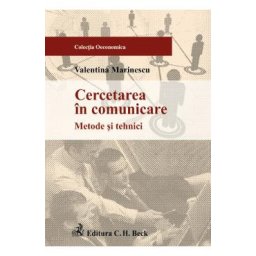 Cercetarea in comunicare. Metode si tehnici - Valentina Marinescu