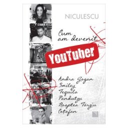 Cum am devenit Youtuber