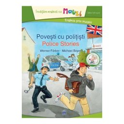 Povesti cu politisti. Police Stories - Werner Farber, Michael Bayer