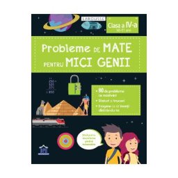 Probleme de mate pentru mici genii. Larousse - Clasa 4