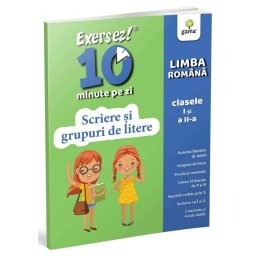 Scriere si grupuri de litere • clasele I-II