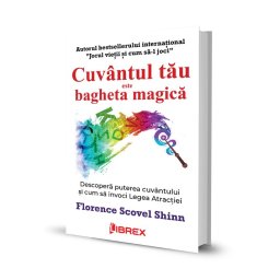 Cuvantul tau este bagheta magica