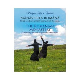 Manastirea romana. Sarbatorind comunitatile spirituale ale Romaniei - Principesa Sofia a Romaniei