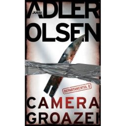 Camera groazei - Jussi Adler-Olsen