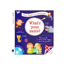 What's your name? + CD - I learn English with Peter and Emily - Annie Sussel, Christophe Boncens