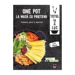 One Pot - La masa cu prietenii - Isabelle Guerre