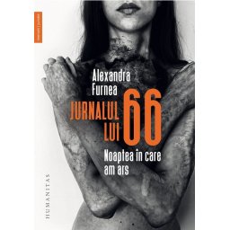 Jurnalul lui 66. Noaptea in care am ars