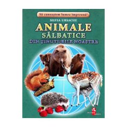 Animale salbatice din tinuturile noastre - Cartonase - Silvia Ursache