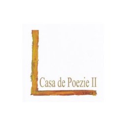 Casa de poezie: Antologie Vol.2 - Gheorhe Cirstian
