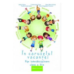 In caruselul vacantei - Clasa 2 - Adina Grigore