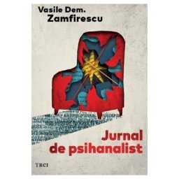 Jurnal de psihanalist - Vasile Dem. Zamfirescu