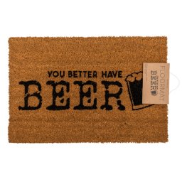 Covoraș Intrare Funny - You Better Have Beer