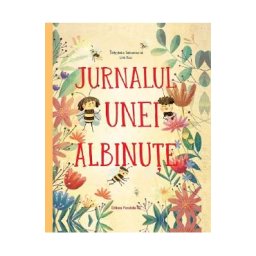 Jurnalul unei albinute - Stepanka Sekaninova