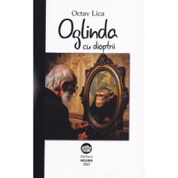 Oglinda cu dioptrii - Octav Lica