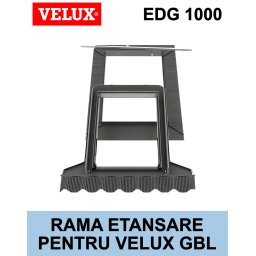 Rama etansare EDG 1000 BASIC fereastra mansarda VELUX GBL