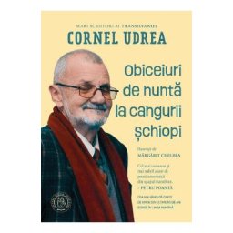 Obiceiuri de nunta la cangurii schiopi - Cornel Udrea